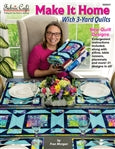 Make It Home 3 Yard Quilts