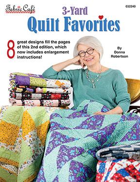 3-Yard Quilt Favorites By Donna Robertson