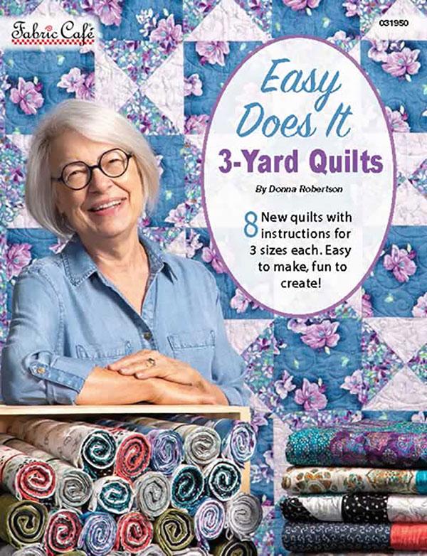 Easy Does It 3 yard Quilts