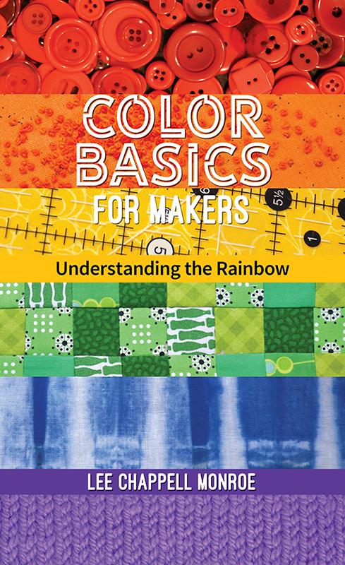 Color Basics for Makers - Lee Chappell Monroe