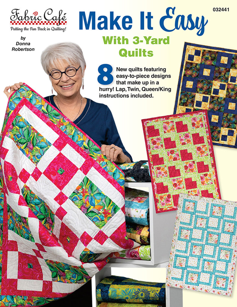 Make It Easy With 3-Yard Quilts Book By Donna Robertson