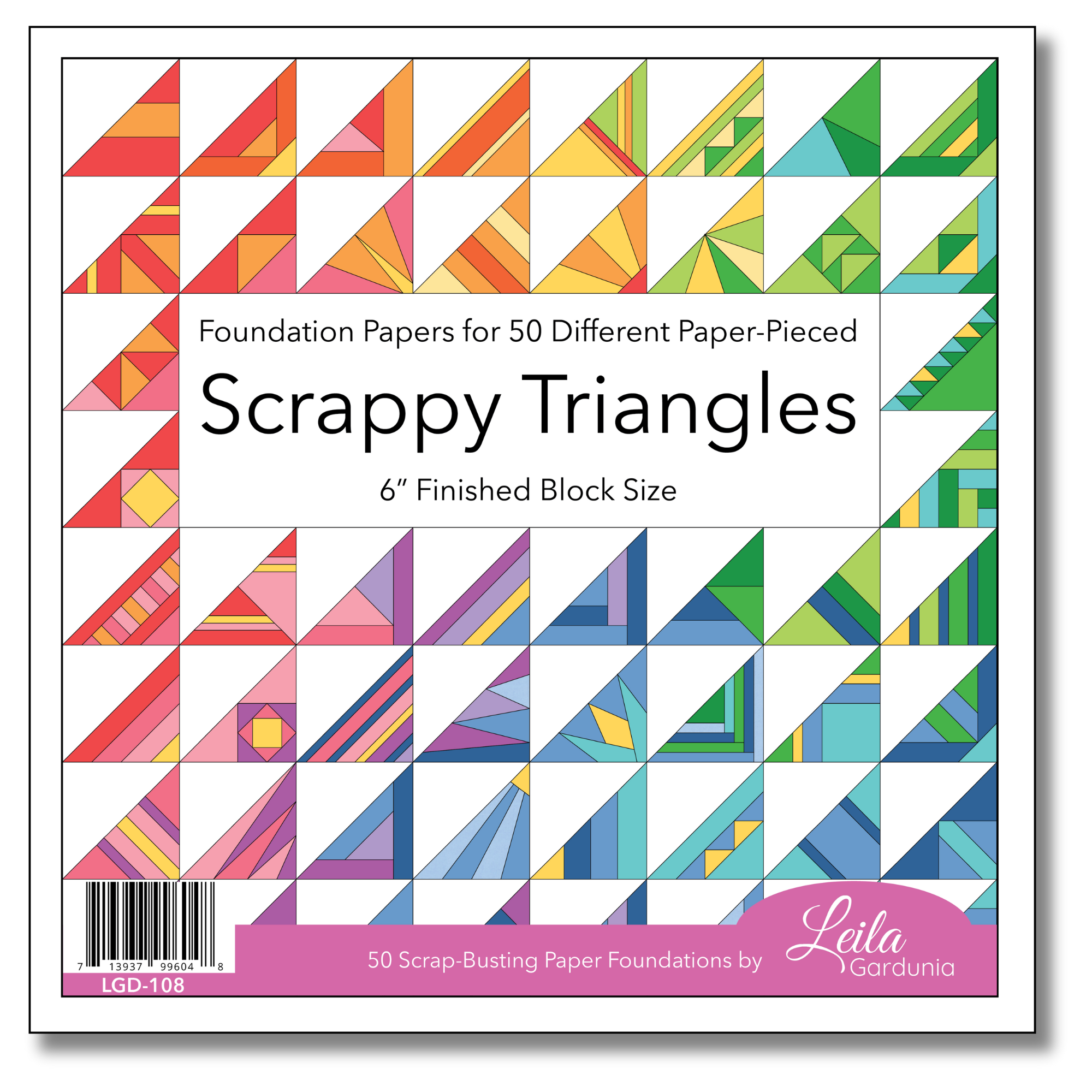 6" Scrappy Triangle FPP LGD 108 Leila Gardunia