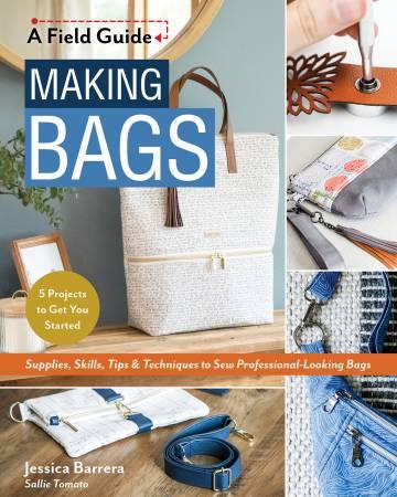 Making Bags A Field Guide
