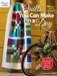 Quilts You Can Make in A Day: 14 Projects to Fit Your Time Budget