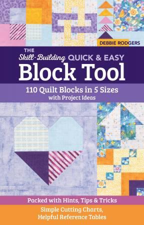 The Skill-Building Quick & Easy  Block Tool 110 Quilt blocks in 5 Sizes